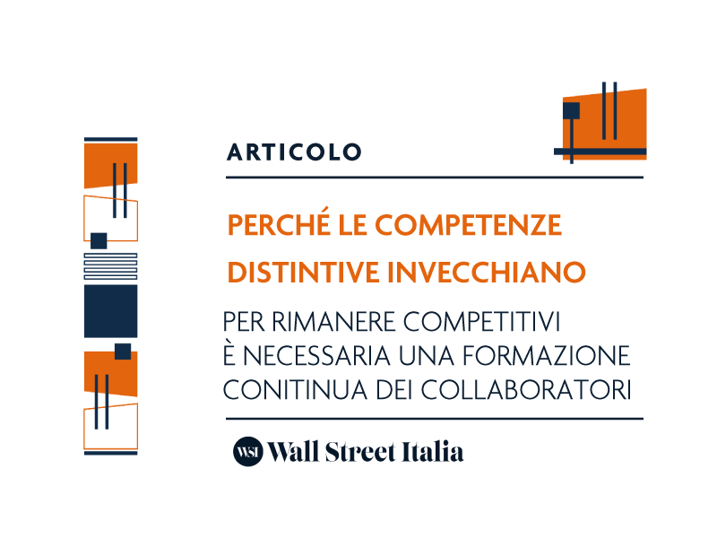 Perché le competenze distintive invecchiano